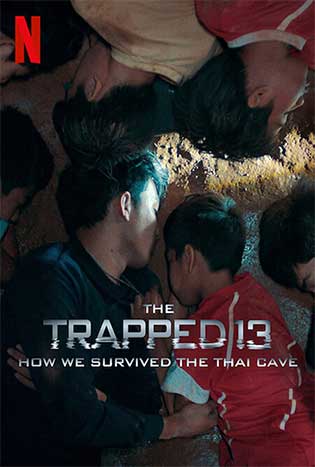 The Trapped 13 How We Survived The Thai Cave Poster