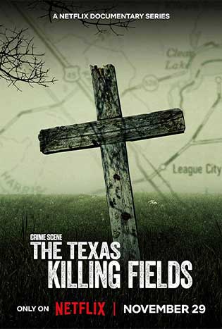 Crime Scene The Texas Killing Fields Poster