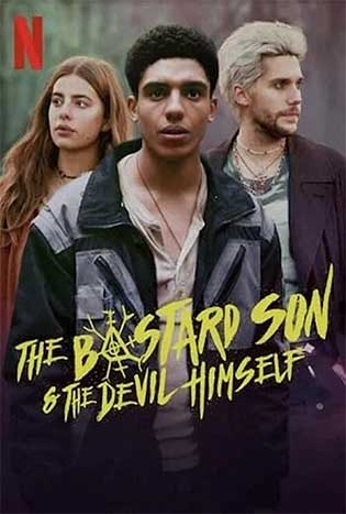 The Bastard son and the Devil Himself